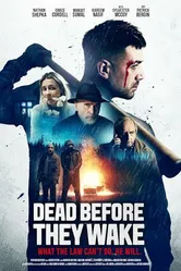 Постер Dead Before They Wake
