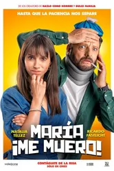 Постер María, Me Muero
