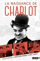 Постер Как Чарли Чаплин стал бродягой 2013