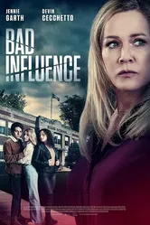 Постер Bad Influence