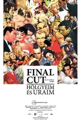 Постер Окончательный монтаж – дамы и господа!