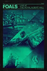 Постер Foals Live at the Royal Albert Hall 2013