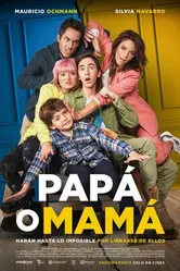 Постер Papá o Mamá