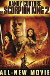 Постер Царь скорпионов 2: Восхождение воина 2008