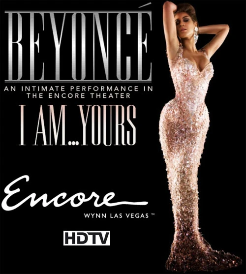 Beyoncé - I Am... Yours. An Intimate Performance at Wynn Las Vegas 2009 постер