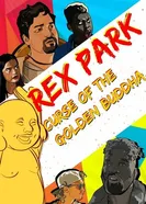 Постер Rex Park: Curse of the Golden Buddha