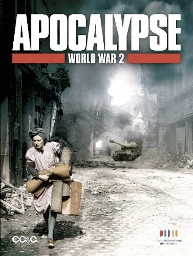 Апокалипсис: Вторая мировая война 2009 постер