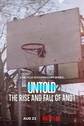 Постер Untold: The Rise and Fall of AND1