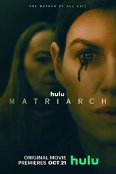 Постер Матриарх 2022