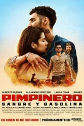 Постер Pimpinero: Sangre y Gasolina