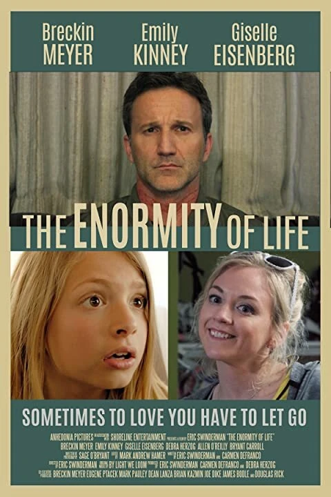 The Enormity of Life постер
