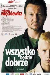 Постер Все будет хорошо 2007, Польша