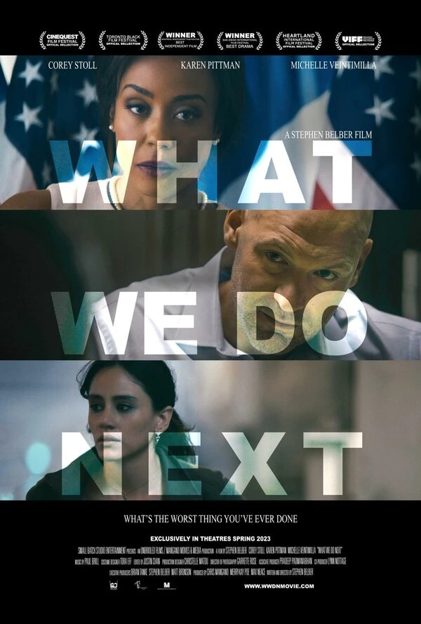 What We Do Next постер