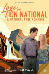Постер Love in Zion National: A National Park Romance