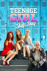Постер Teenage Girl: Skip Day