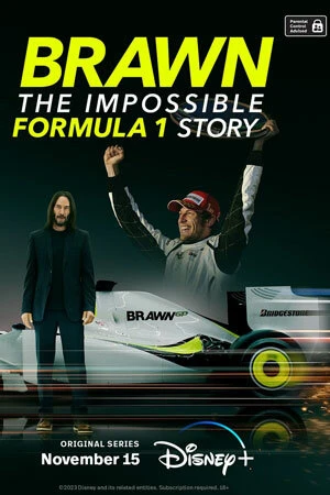 Brawn: The Impossible Formula 1 Story постер