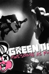 Постер Green Day: Awesome as F**K 2011