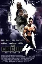 Постер The Circuit 4: Faith Fighter