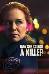 Постер How She Caught a Killer