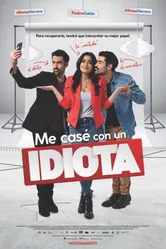 Постер Me casé con un idiota