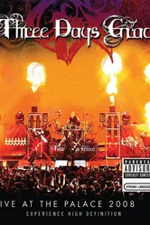Постер Three Days Grace: Live at the Palace 2008