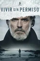 Постер Жить без разрешения 2018