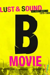 Постер B-Movie: Шум и ярость в Западном Берлине 2015
