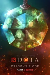 Постер DOTA: Кровь дракона 2021