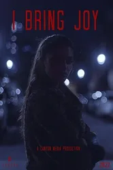 Постер I Bring Joy