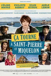 Постер Ça tourne à Saint-Pierre et Miquelon