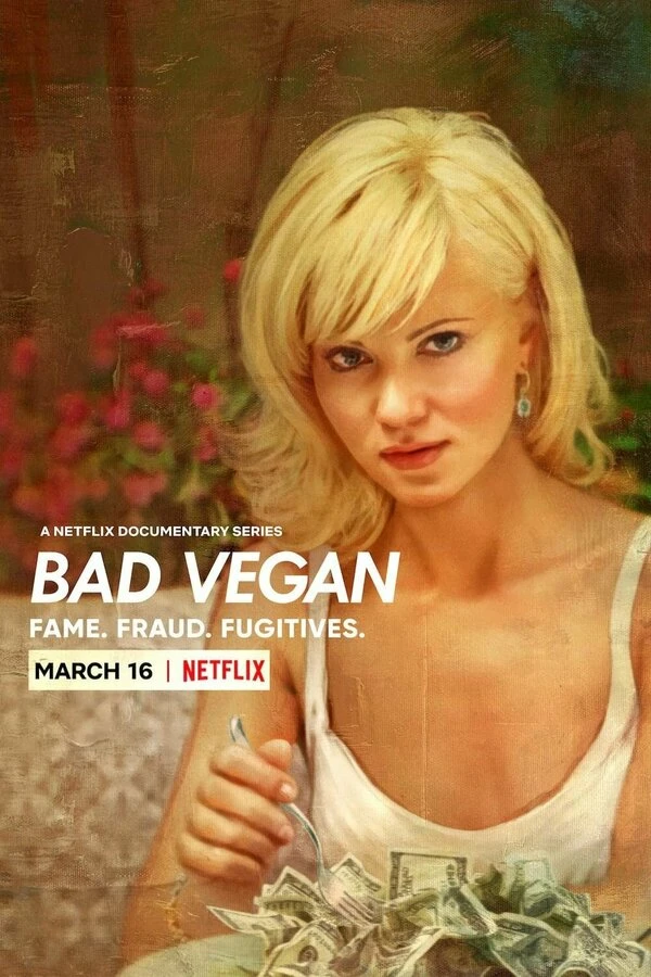Bad Vegan: Fame. Fraud. Fugitives. 2022 постер