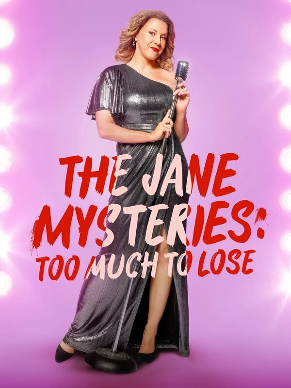 The Jane Mysteries: Too Much to Lose постер