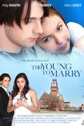 Постер Чересчур молоды для женитьбы 2007